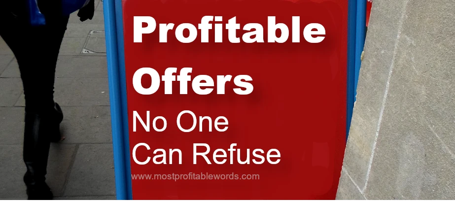 create profitable offers no one can refuse